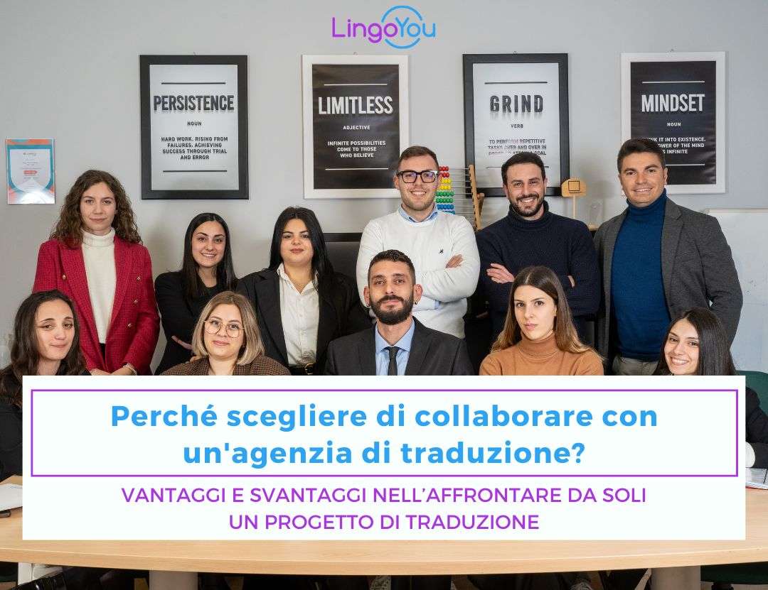 Why choose to work with a translation agency? - LingoYou
